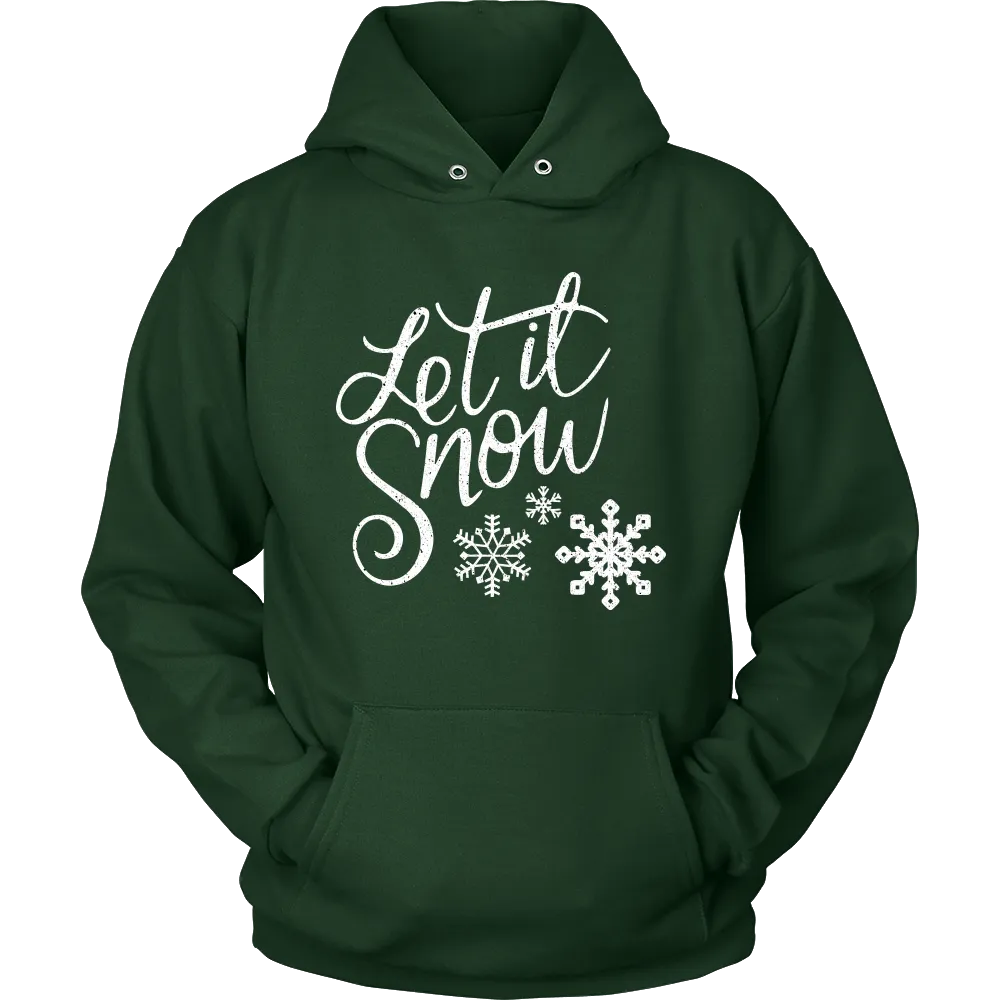 LET IT SNOW Unisex HOODIE