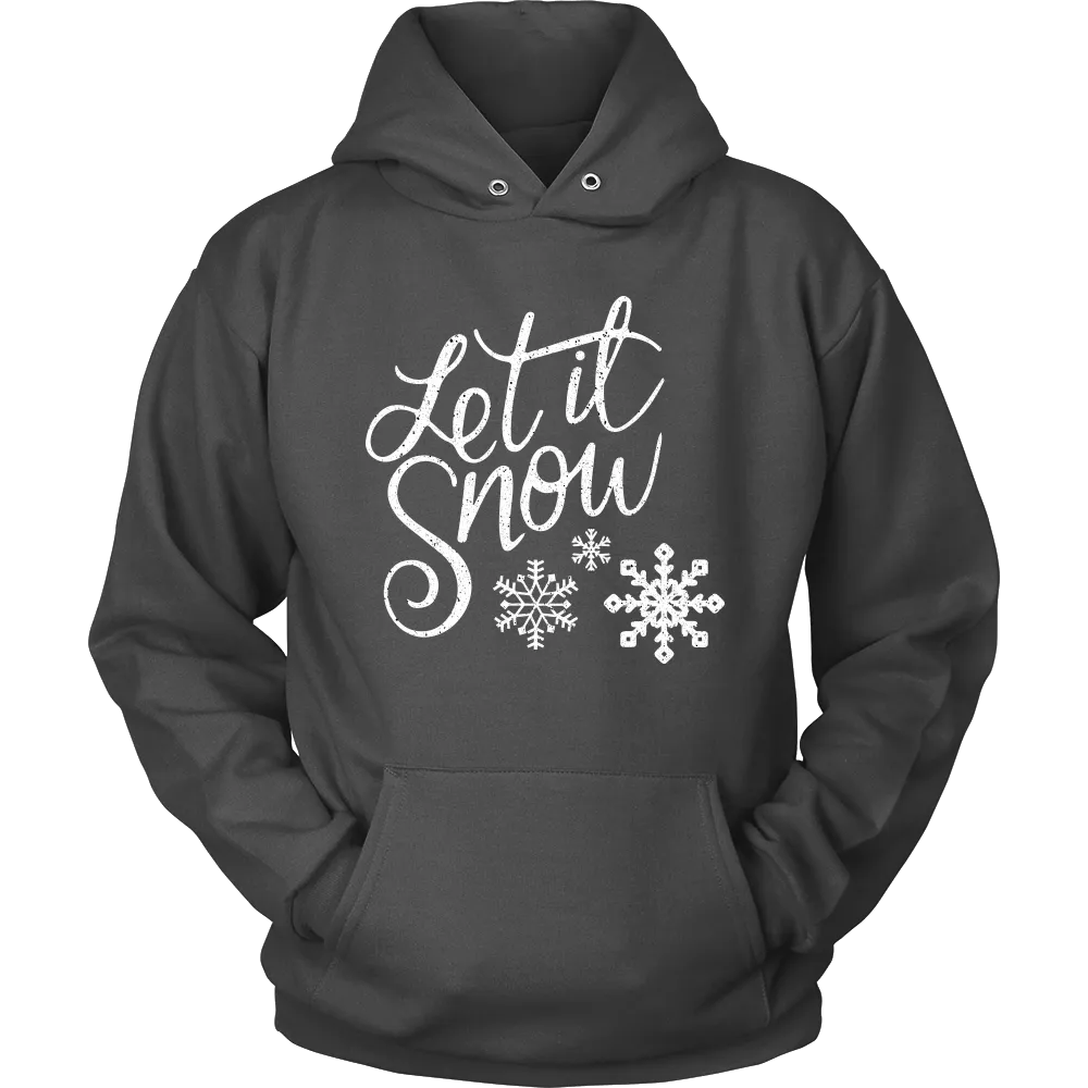 LET IT SNOW Unisex HOODIE