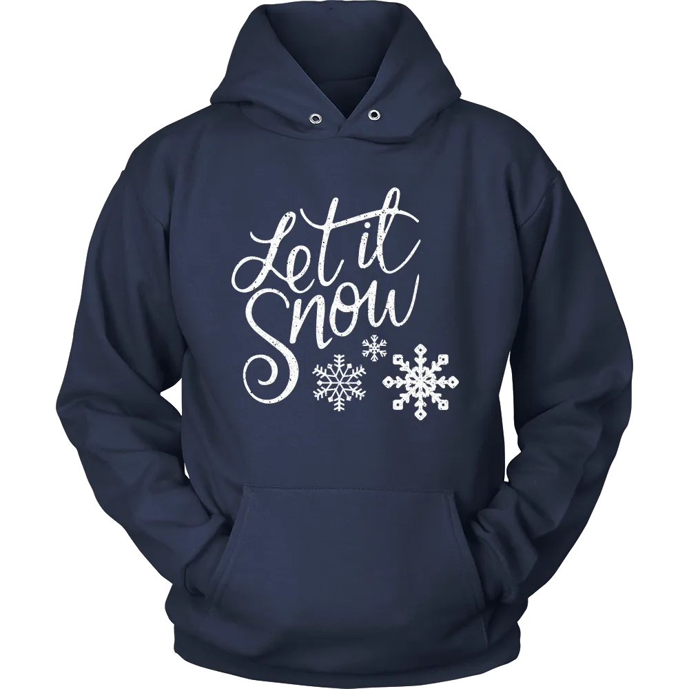 LET IT SNOW Unisex HOODIE