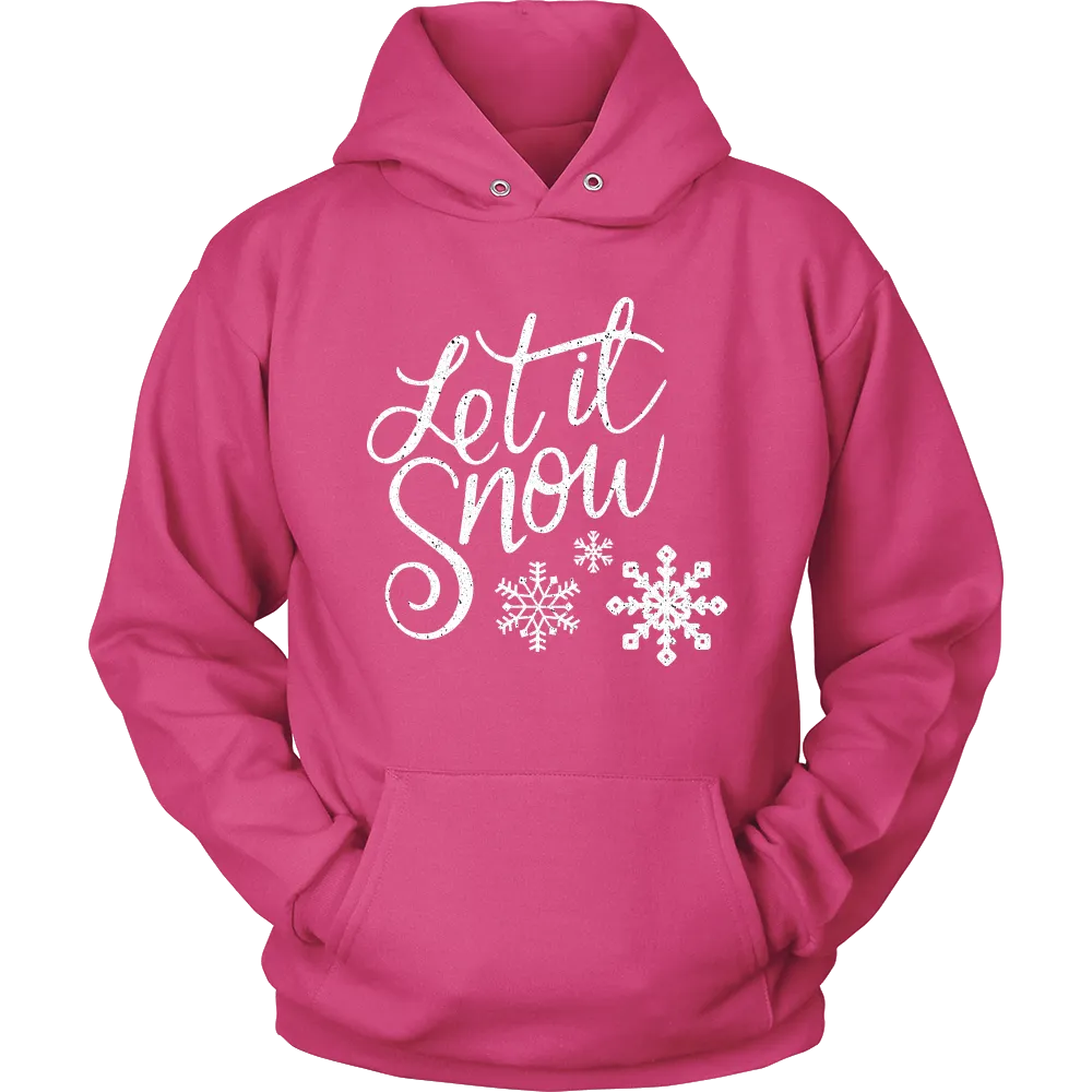 LET IT SNOW Unisex HOODIE