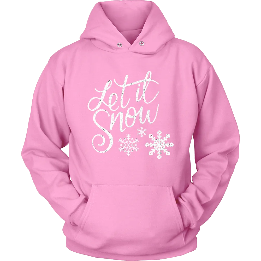 LET IT SNOW Unisex HOODIE