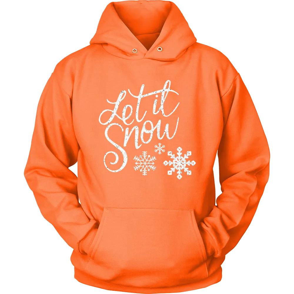 LET IT SNOW Unisex HOODIE