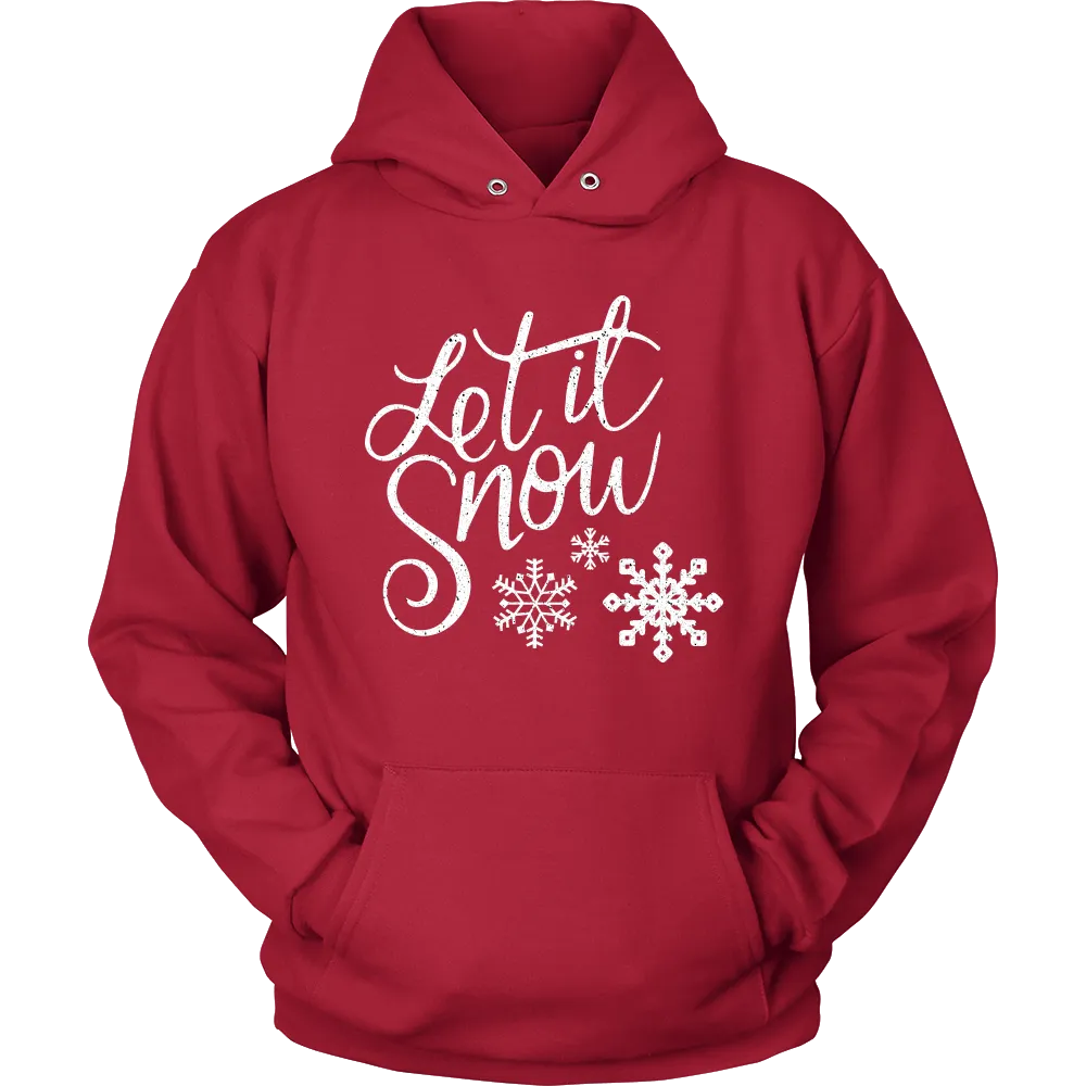 LET IT SNOW Unisex HOODIE